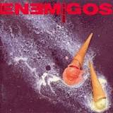 Los Enemigos - la vida mata